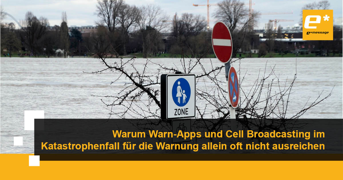 Warn-Apps und Cell Brodcast: Alles hilft - aber bitte Ende-zu-Ende denken